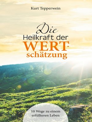 cover image of Die Heilkraft der Wertschätzung